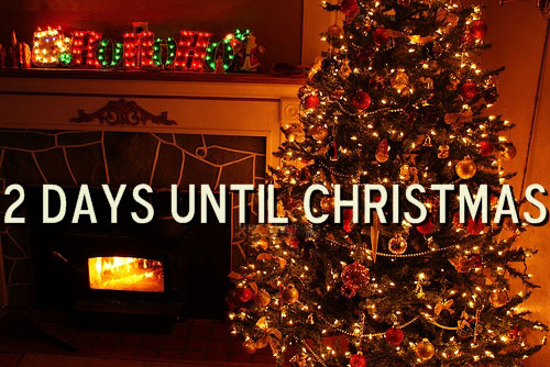 Two Days Until Christmas!
